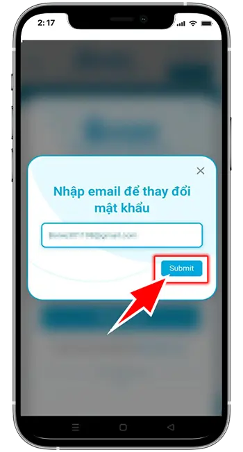 Bước 3: Nhập Mail đăng ký tài khoản sau đó chọn :"Submit"
